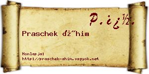 Praschek Áhim névjegykártya